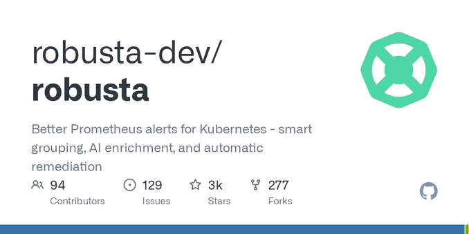 Better Prometheus alerts for Kubernetes - smart grouping, AI enrichment, and automatic remediation - robusta-dev/robusta Better Prometheus alerts for Kubernetes - smart grouping, AI enrichment, and automatic remediation - robusta-dev/robusta