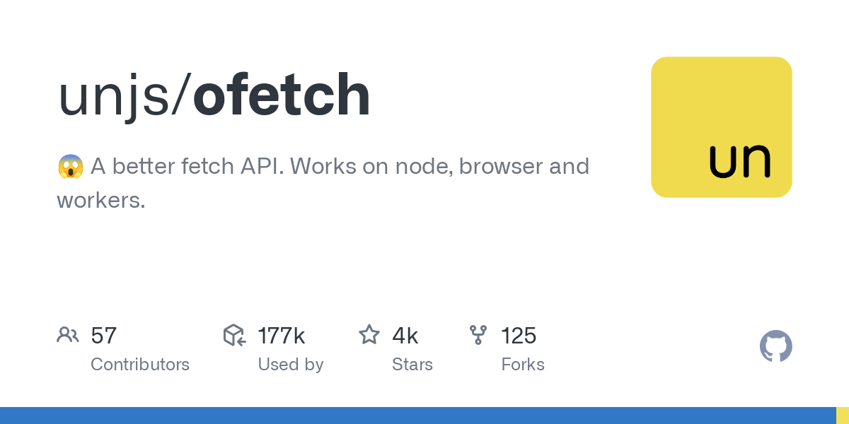 😱 A better fetch API. Works on node, browser and workers. - unjs/ofetch
