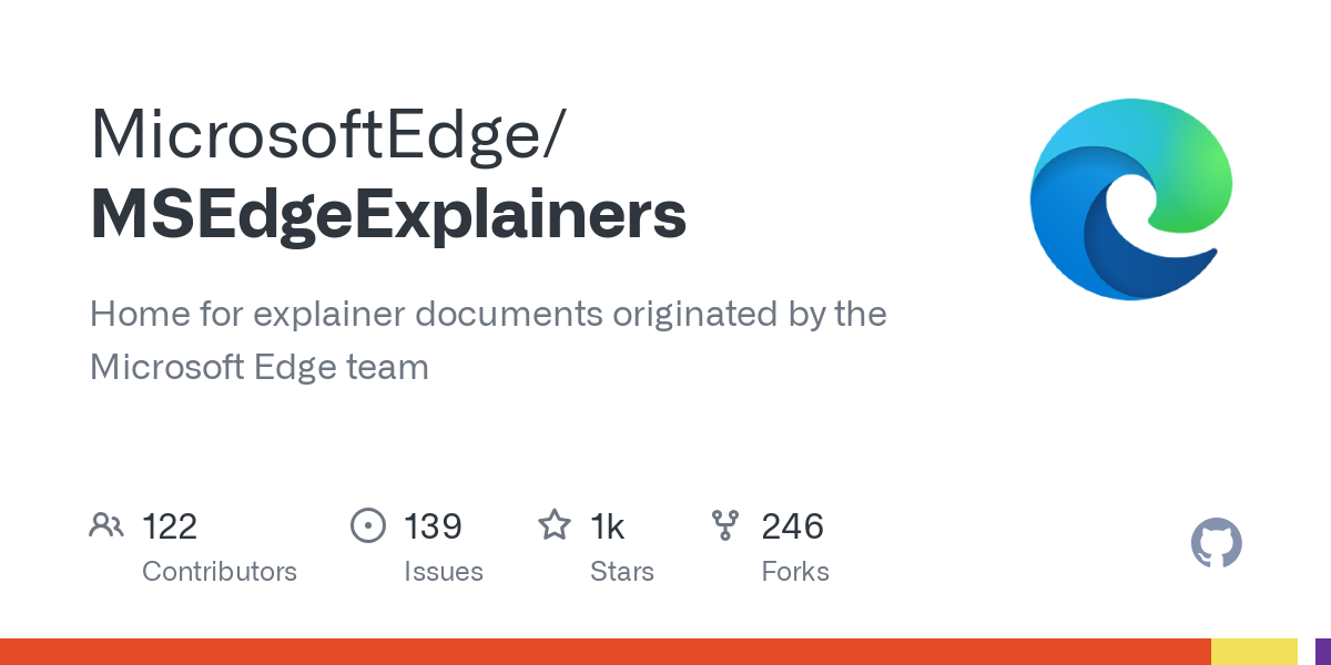 Home for explainer documents originated by the Microsoft Edge team - MicrosoftEdge/MSEdgeExplainers