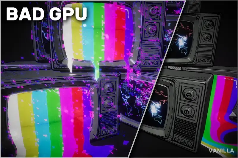 Glitches: Bad GPU