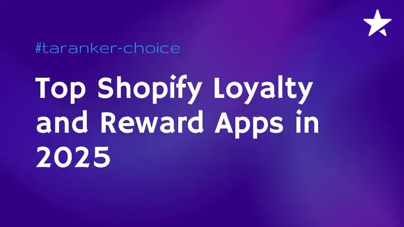 12 Best Shopify Loyalty and Reward Apps in 2025