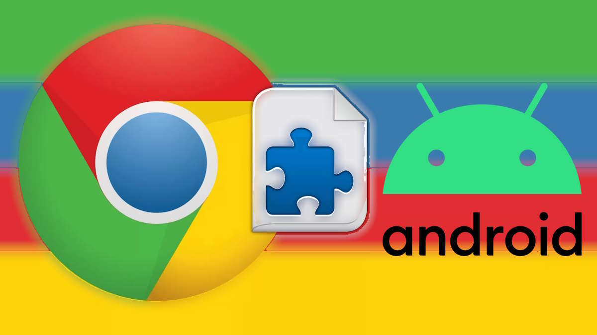 Google Develops Chrome Extensions for Android