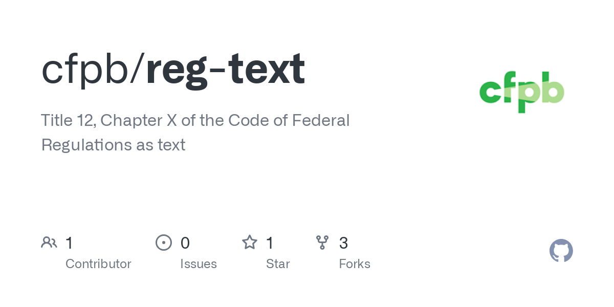 Title 12, Chapter X of the Code of Federal Regulations as text - cfpb/reg-text