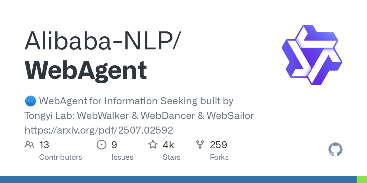 🌐 WebAgent for Information Seeking built by Tongyi Lab: WebWalker & WebDancer & WebSailor https://arxiv.org/pdf/2507.02592 - Alibaba-NLP/WebAgent