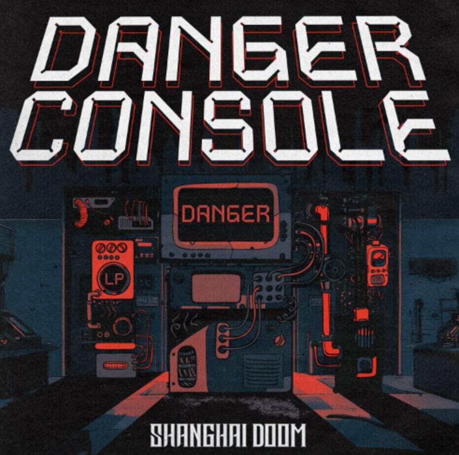 Shanghai Doom Takes You on a Sonic Adventure with New Album ‘Danger Console’