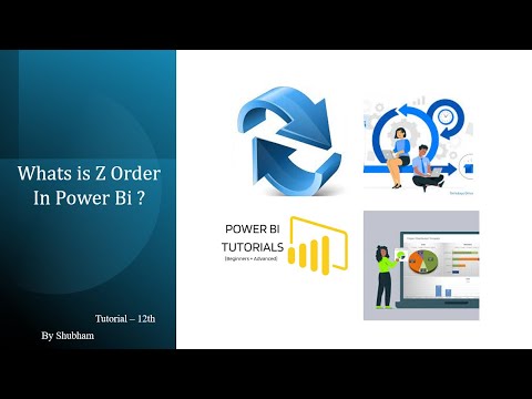 #powerbi #advanced #concepts #What is Z Order in Power bi ? #zorder (Video -12)