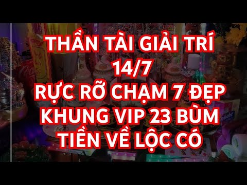 Thần t lại giải trí linh ứng 14/7 stl Vip Đan