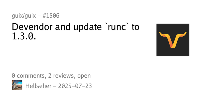 Summary card of an issue titled "Devendor and update `runc` to 1.3.0." in repository guix/guix