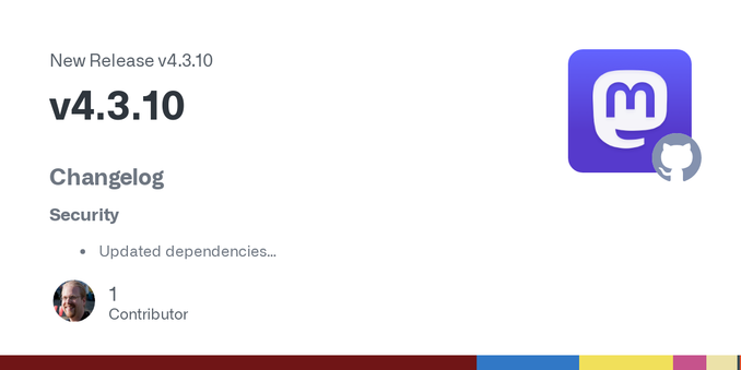 Changelog
Security

Updated dependencies

Upgrade notes
To get the code for v4.3.10, use git fetch && git checkout v4.3.10.
NoteAs always, make sure you have backups of the database before performi...