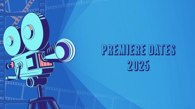 2025 TV Premiere Dates