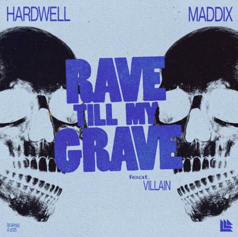“Rave Till My Grave”: Hardwell and Maddix Go Full Throttle with Villain on New Track